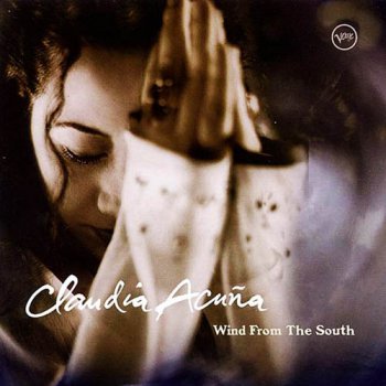 Claudia Acuna - Wind from the south (2000)