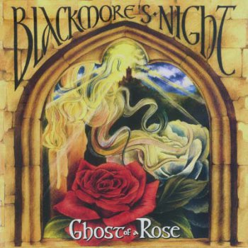 Blackmore's Night - Ghost of a Rose (2003)