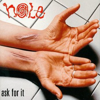Hole - Ask For It(EP) 1995 