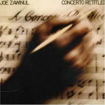 Joe Zawinul - Concerto Retitled (1976)