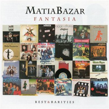 Matia Bazar - Fantasia - Best & Rarities (2cd) (2011)