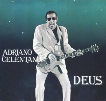 Adriano Celentano - Deus [Ariola, UK, LP, (VinylRip 24/192)] (1981)