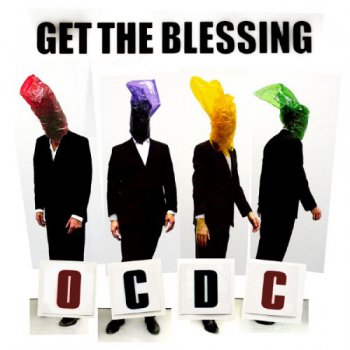 Get The Blessing - OC DC (2012)
