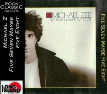 Michael Zee - Five Seven, Maybe Five Eight (1984/1986) [Reissue 1995]