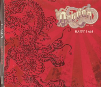 Dragon - Happy I Am (2009)