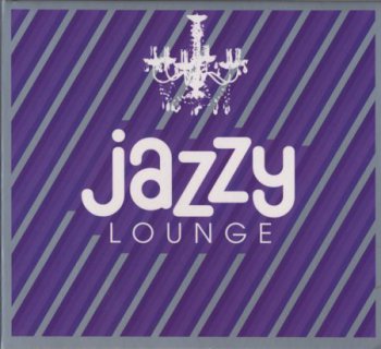 VA - Jazzy Lounge (2009)  2CD