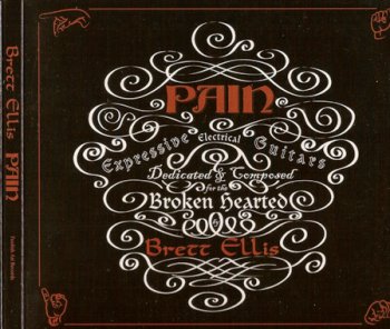 Brett Ellis - Pain (2007)