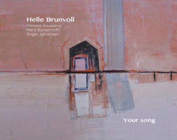 Helle Brunvoll - Your Song (2012)