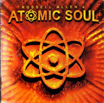 Russell Allen's - Atomic Soul (2005)