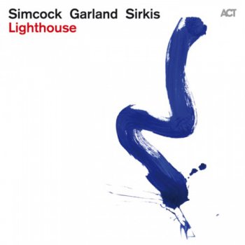 Simcock, Garland, Sirkis - Lighthouse (2012)
