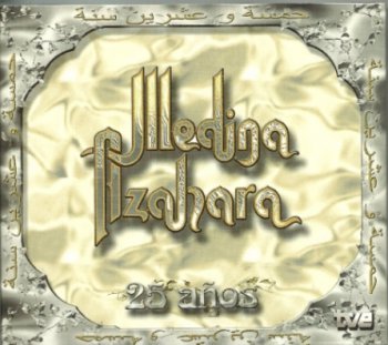 Medina Azahara - 25 Anos 2006 (Avispa AVD 077)