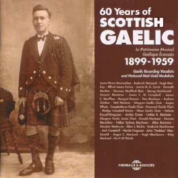 VA - 60 Years of Scottish Gaelic 1899-1959 (2012)