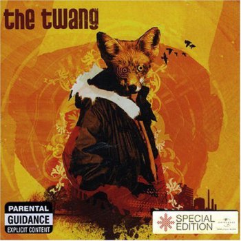 The Twang - Love It When I Feel Like This [2CD Special Edition] (2007)