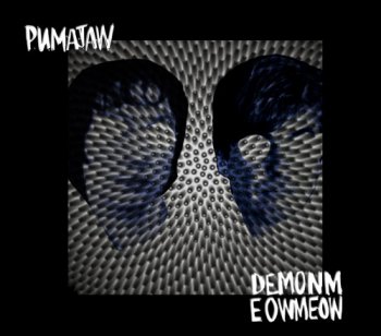 Pumajaw - Demonmeowmeow (2011)