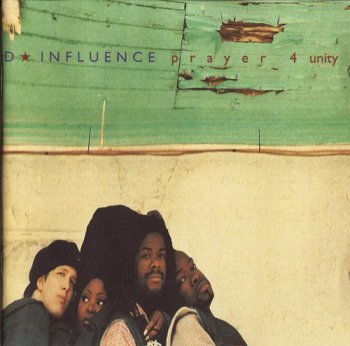 D-Influence : Prayer 4 Unity (1995)