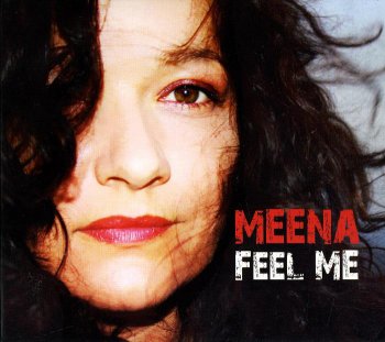 Meena - Feel Me (2012) 