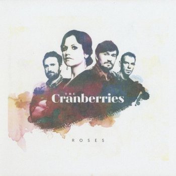 The Cranberries - Roses [2CD Deluxe Edition] (2012)