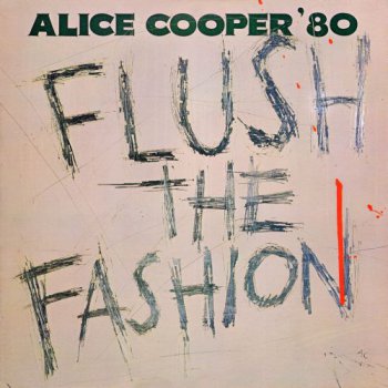 Alice Cooper - Flush The Fashion (Warner Bros. US Original LP VinylRip 24/96) 1980