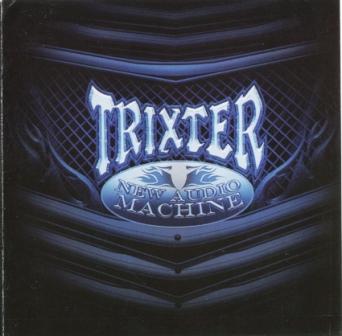 Trixter - New Audio Machine (2012)
