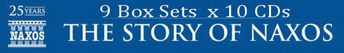 The Great Classics - Naxos 25 Years 9 Box x 10CDs 2012