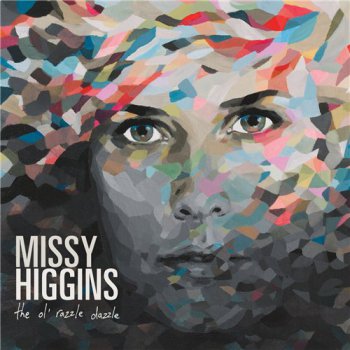 Missy Higgins - The Ol' Razzle Dazzle (2012)