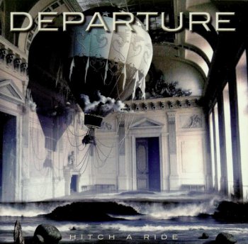 Departure - Hitch A Ride (2012)