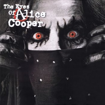 Alice Cooper - The Eyes Of Alice Cooper (Back On Black LP 2011 VinylRip 24/96) 2003