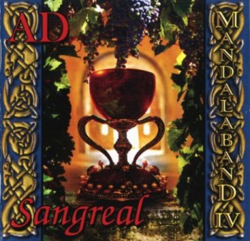 Mandalaband IV - AD Sangreal 2011 (Legend Records LEGENDCD02)