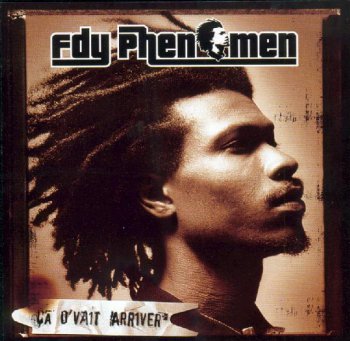 Fdy Phenomen-Ca D'vait Arriver 2002