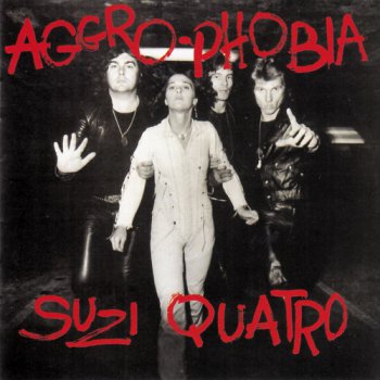 Suzi Quatro : Aggro-Phobia (2012)