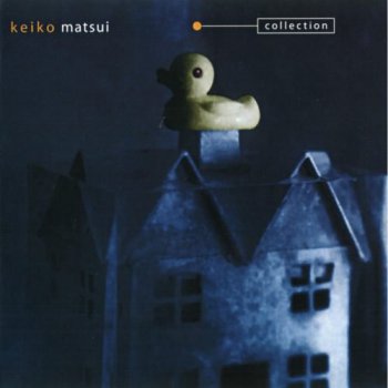 Keiko Matsui - Collection (1997)