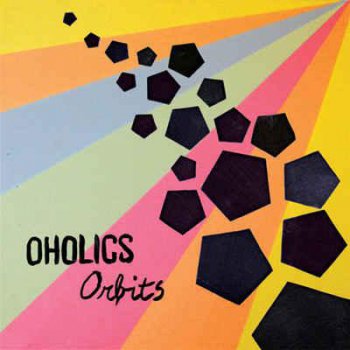 Oholics - Orbits (2012)