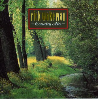 Rick Wakeman - Country Airs 1992