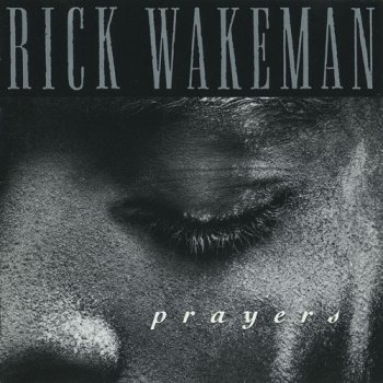 Rick Wakeman - Prayers 1993
