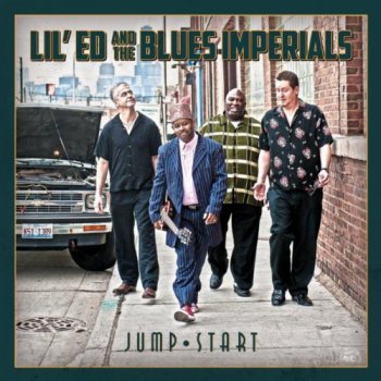 Lil' Ed And The Blues Imperials - Jump Start (2012)