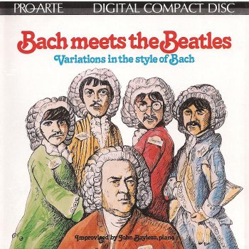 John Bayless - Bach Meets The Beatles (1984)