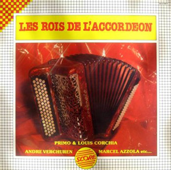 Various - Les Rois De L'accordeon (Score Lp VinylRip 24/96) 1981