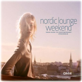 VA - Nordic Lounge: Weekend (2006) Lossless