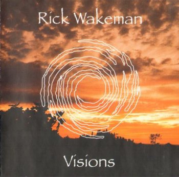 Rick Wakeman - Visions 1995 (PRESIDENT, RWCD28)