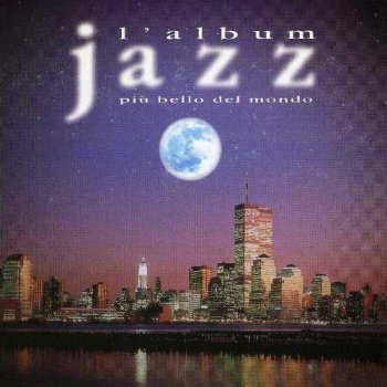 VA - L'album Jazz piu bello del mondo (1998)