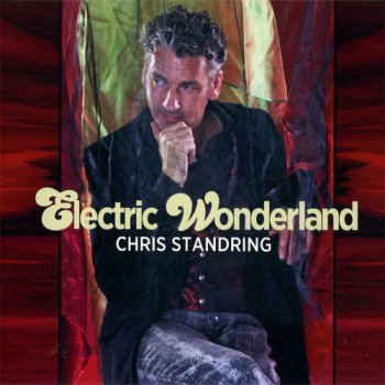 Chris Standring - Electric Wonderland (2012)