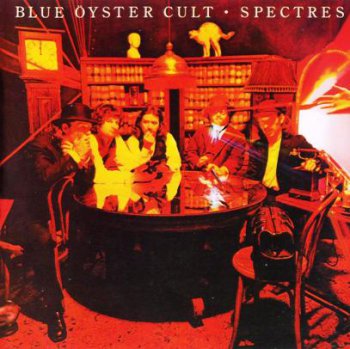 Blue Oyster Cult - Spectres 1977 (Legacy Edition 2007)