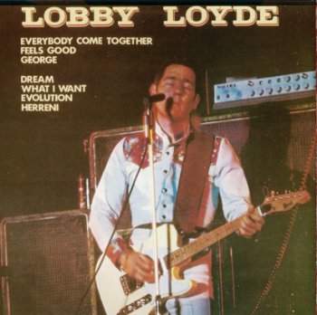 Lobby Loyde - Plays With George Guitar 1971 (Vicious Sloth Collectables 2007)