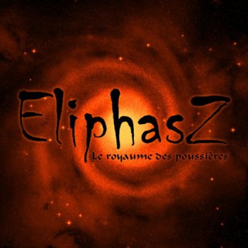 EliphasZ - Le royaume des poussi&#232;res (2012)