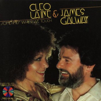 Cleo Laine & James Galway - Sometimes When We Touch (1980)