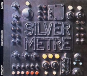 Silver Metre - Silver Metre 1970 (Akarma Rec. 1999)