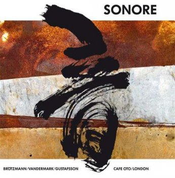 Sonore -  Cafe OTO / London (2011)