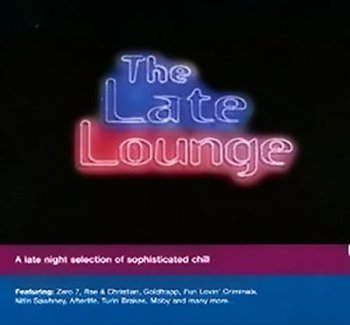 VA - The Late Lounge (2008) 2CD