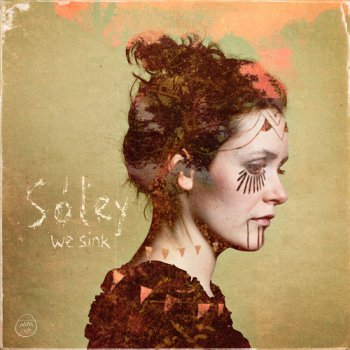 Soley - We Sink (2011)