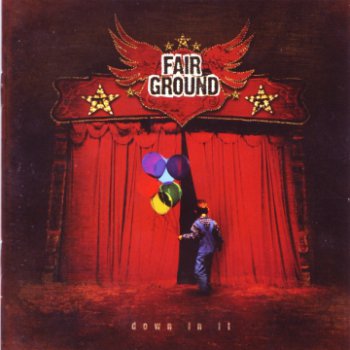 Fair Ground - Down In It (2006)
